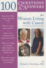 100 Questions & Answers for Women Living with Cancer: A Practical Guide for Survivorship
