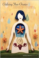 Outliving Your Ovaries: An Endocrinologist Weighs The Risks and Rewards of Treating Menopause With Hormone Replacement Therapy